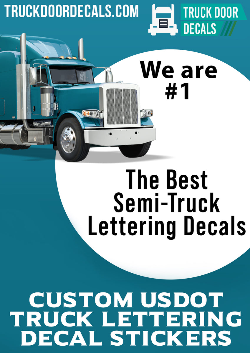 Professional Custom USDOT Semi Truck Lettering Decals & Stickers The