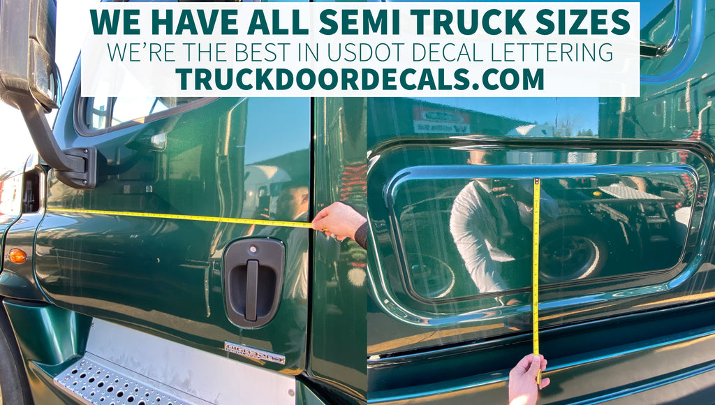 We Have All Semi Truck Sizes | USDOT Vinyl Lettering Decals