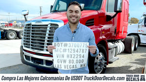 Como Exhibir Tus Números De DOT, USDOT, MC, GVW, KYU, CA Calcomanias Afuera De Tu Troca Semi-Truck