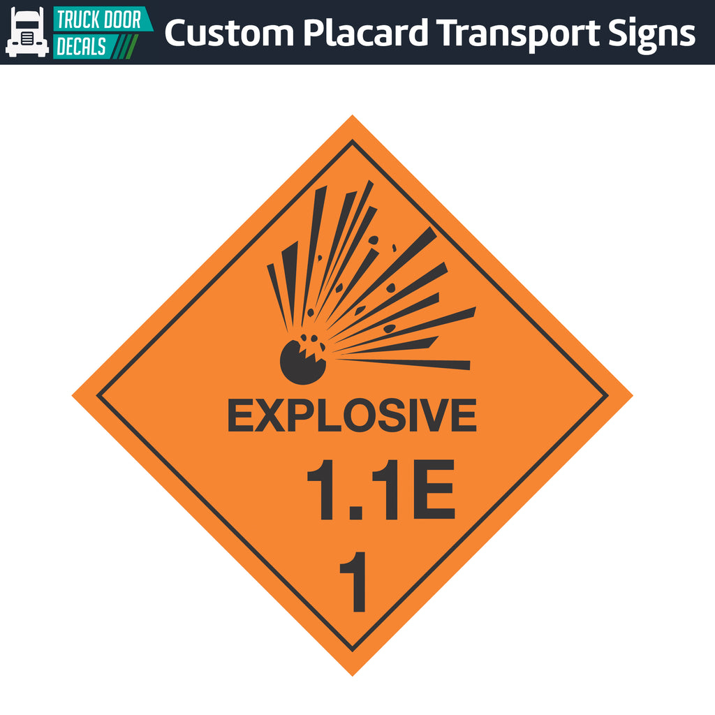 Hazard Class 1: Explosive 1.1E Placard Sign – Truck Door Decals