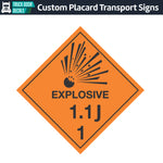 Hazard Class 1: Explosive 1.1J Placard Sign