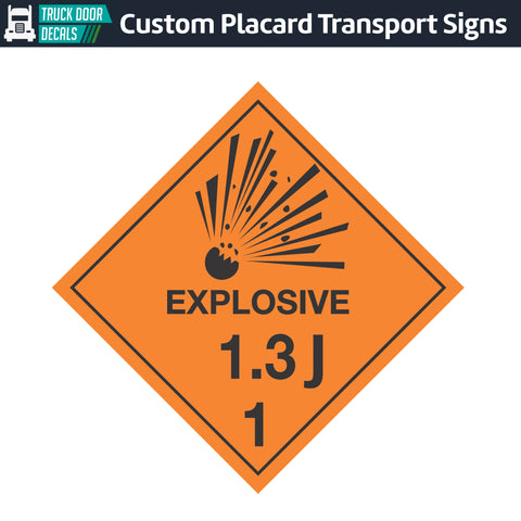 Hazard Class 1: Explosive 1.3J Placard Sign