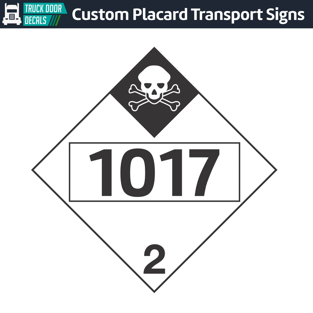 1017 Sticker Hazard Class 2: Inhalation Hazard UN # 1017 Placard Sign – Truck Door ...