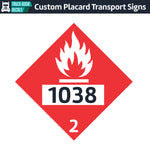 Hazard Class 2: Flammable Gas UN #1038 Placard Sign