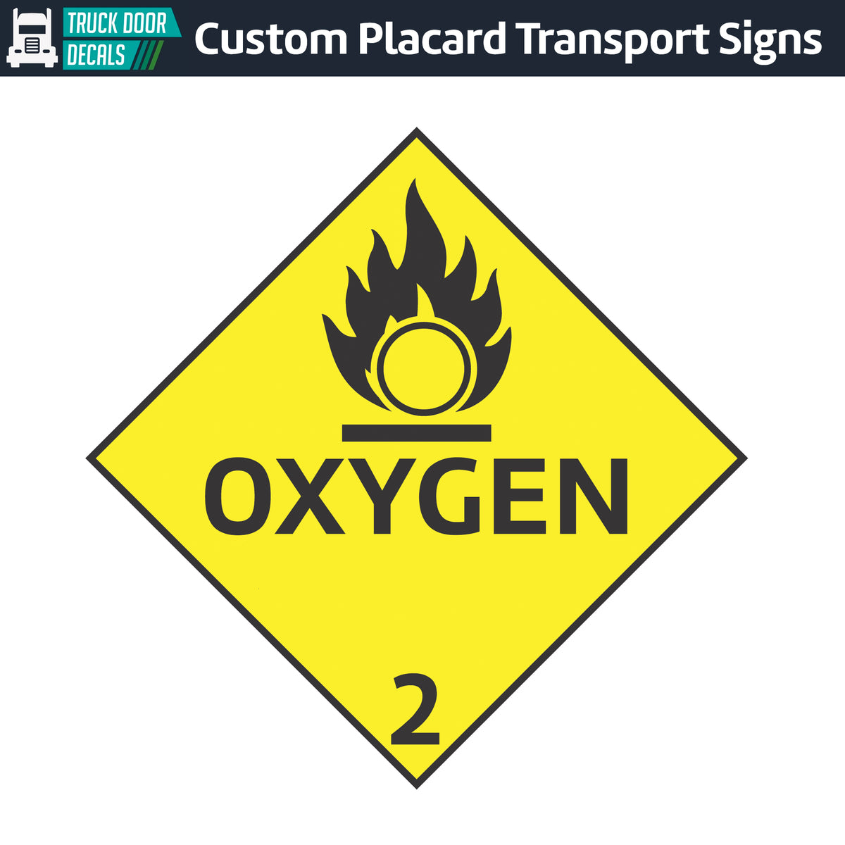 Hazard Class 2: Oxygen Placard Sign – Truck Door Decals