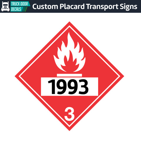 Hazard Class 3: Flammable Liquids UN # 1993 Placard Sign