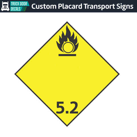 Hazard Class 5: Organic Peroxide Placard Sign 2