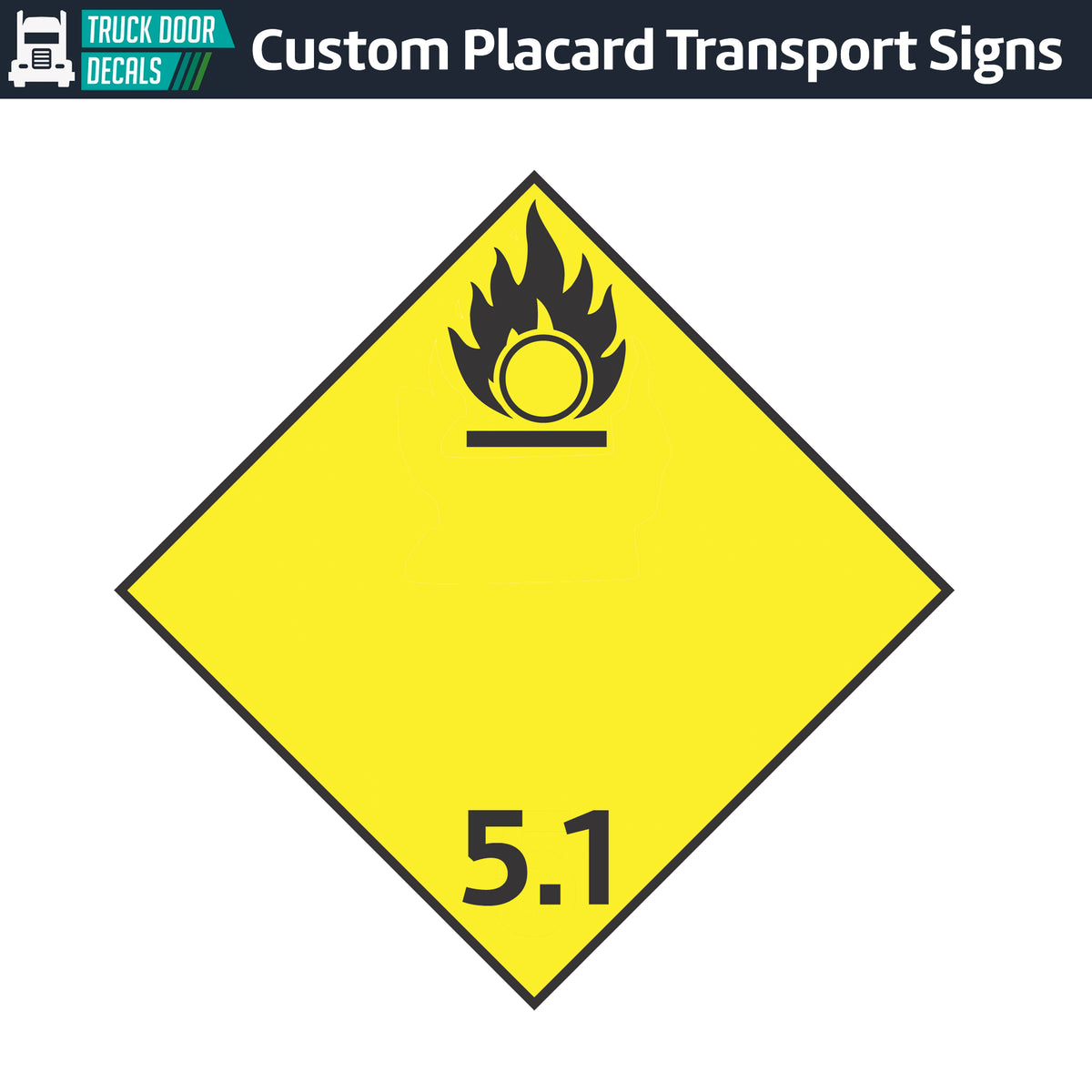 Hazard Class 5: Oxidizer Placard Sign 2 – Truck Door Decals