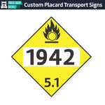 Hazard Class 5: Oxidizer UN # 1942 Placard Sign