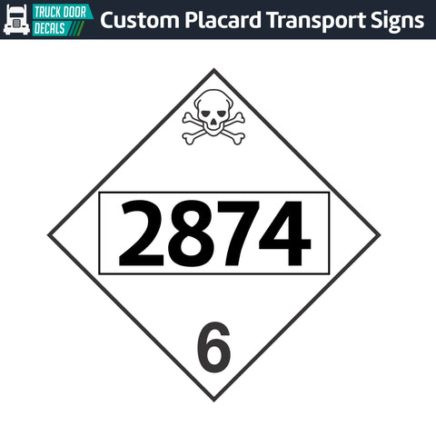 Hazard Class 6: UN # 2874 Placard Sign