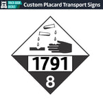 Hazard Class 8: Corrosive UN # 1791 Placard Sign