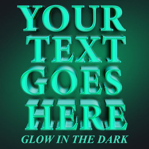 your text goes here glow in the dark decal sticker